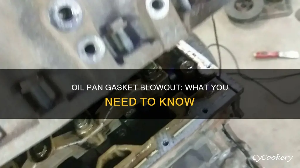 what happens if oil pan gasket blows