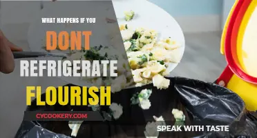 The Risky Consequences of Leaving Flourish Unrefrigerated