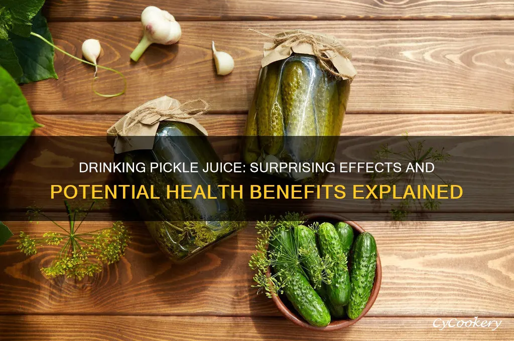 what happens if you drink a jar of pickle juice