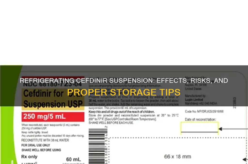 what happens if you refrigerate cefdinir suspension