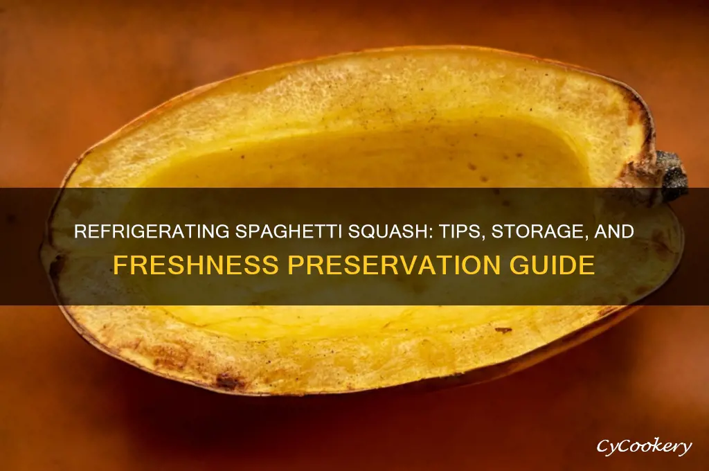 what happens if you refrigerate spaghetti squash