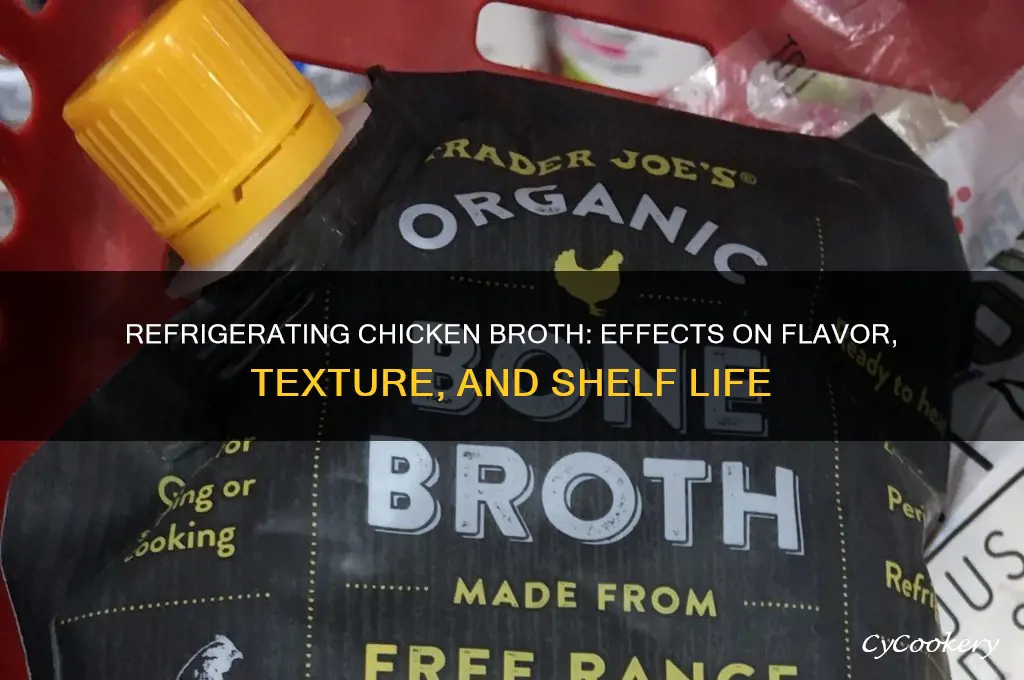 what happens when you refrigerate chicken broth