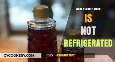Unrefrigerated Maple Syrup: Risks, Shelf Life, and Storage Tips
