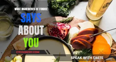 Fondue Ingredients: What They Say About Your Taste