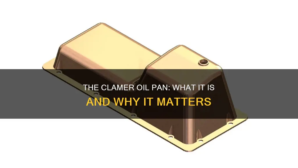 what is a claimer oil pan