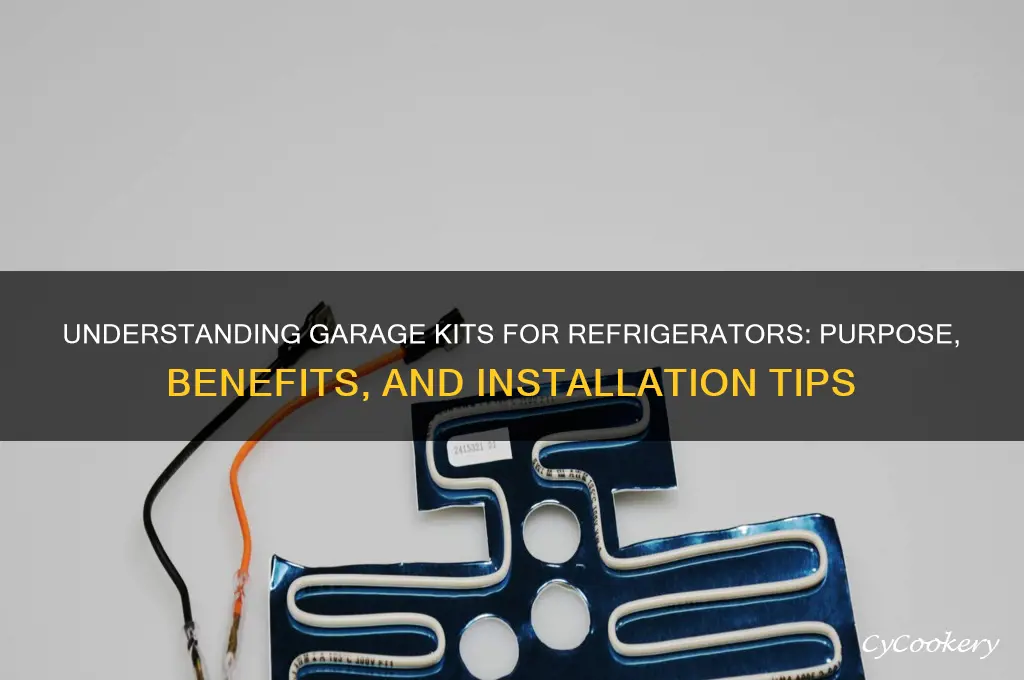 what is a garage kit for refrigerator