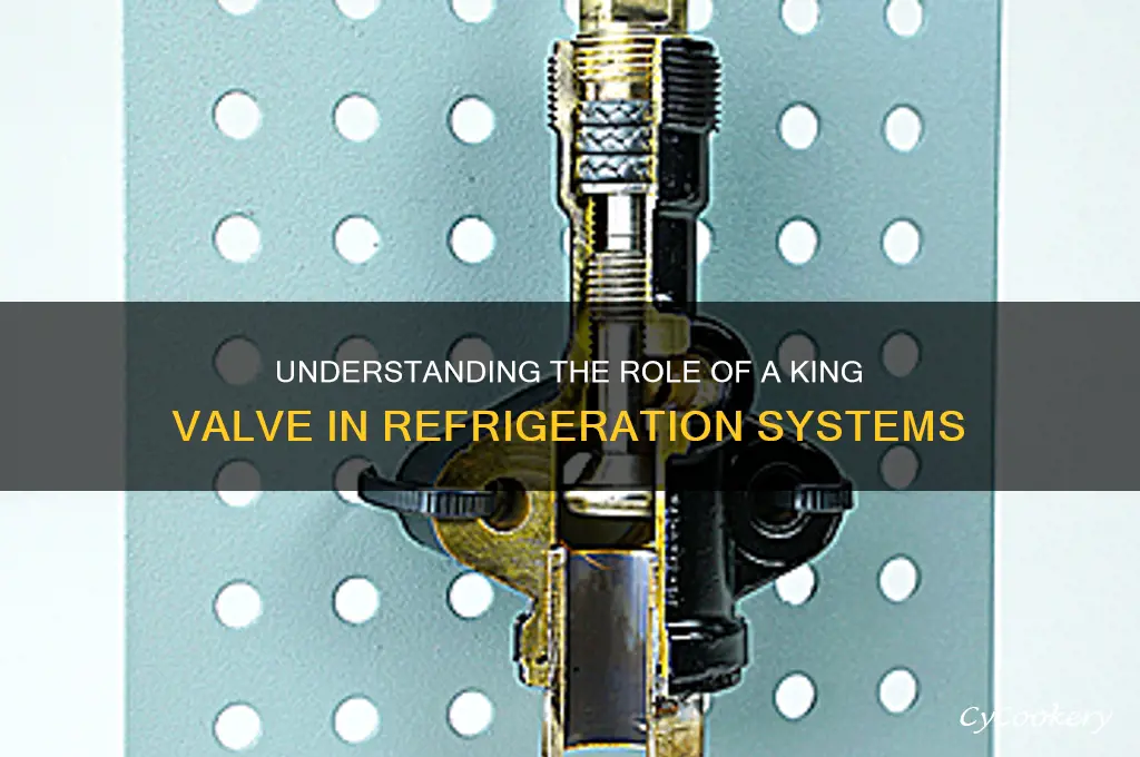 what is a king valve in refrigeration