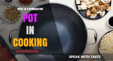 Understanding Nonreactive Pots: Essential Tools for Acidic and Alkaline Cooking