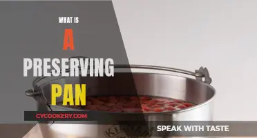 Preserving Pan: The Ultimate Guide to Its Use and Benefits