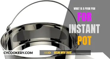 Instant Pot Push Pan: What and How?