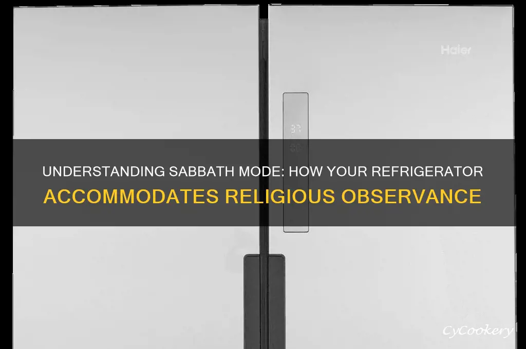 what is a sabbath mode on a refrigerator