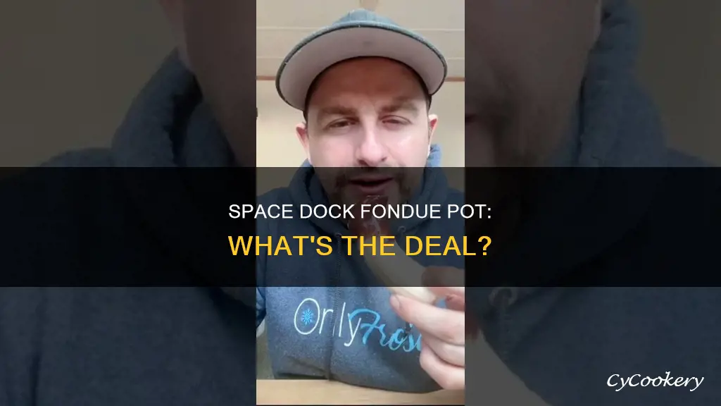 what is a soace dock fondue pot