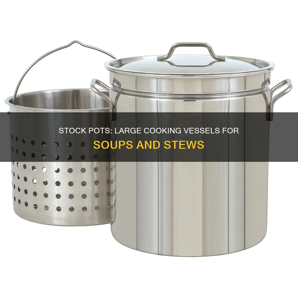 what is a stock pot for cooking