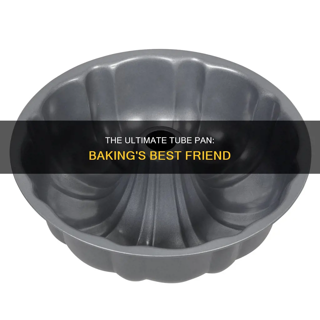 what is a tube pan for baking