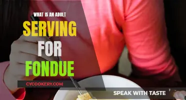 Fondue for Adults: How Much is Enough?