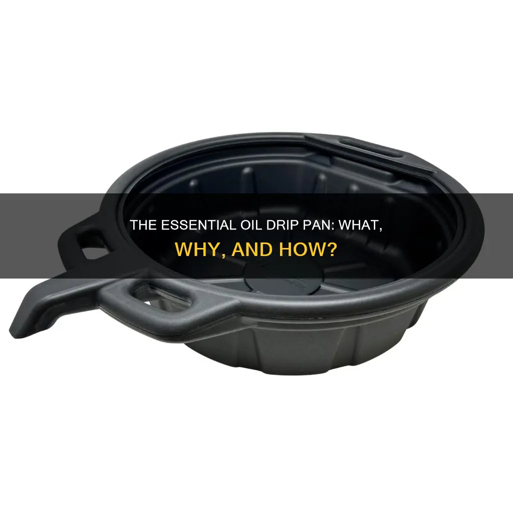 what is an oil drip pan