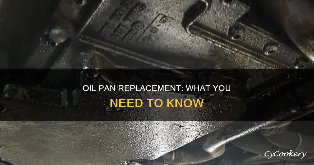 what is an oil pan replacement