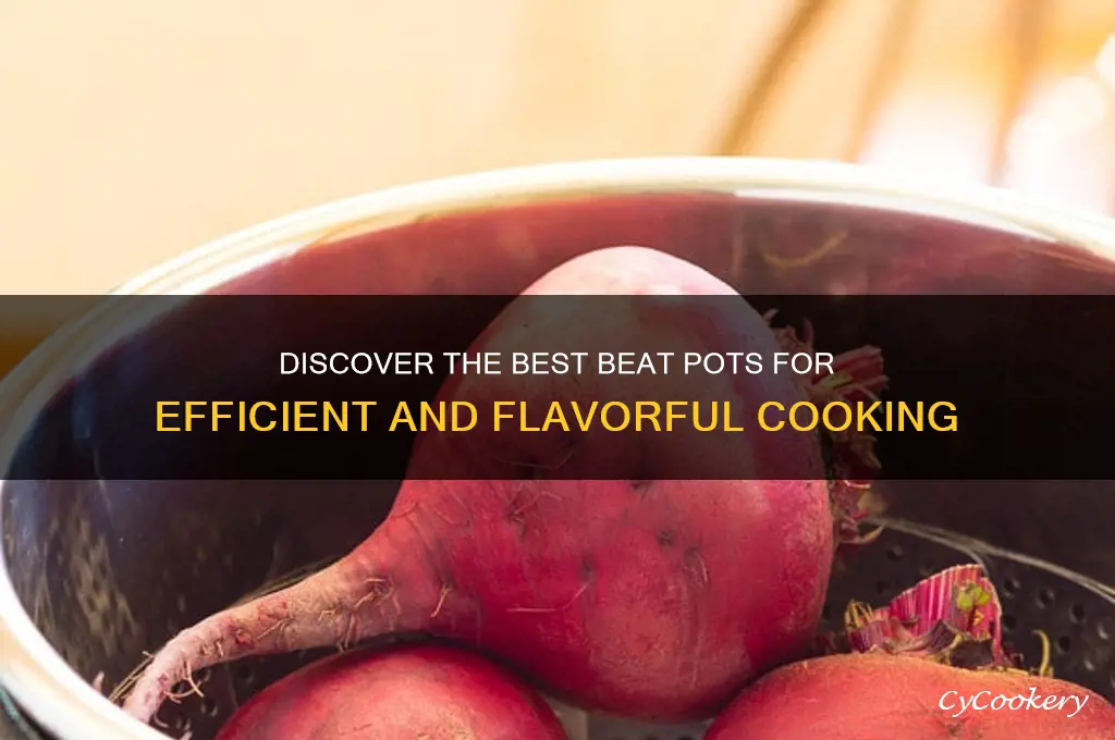 what is beat pots for cooking