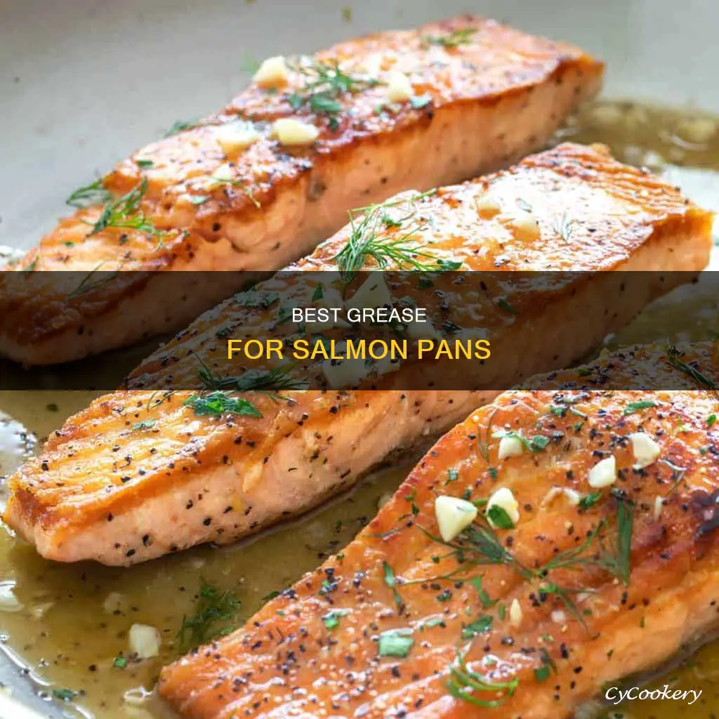 what is best to grease a pan for salmon