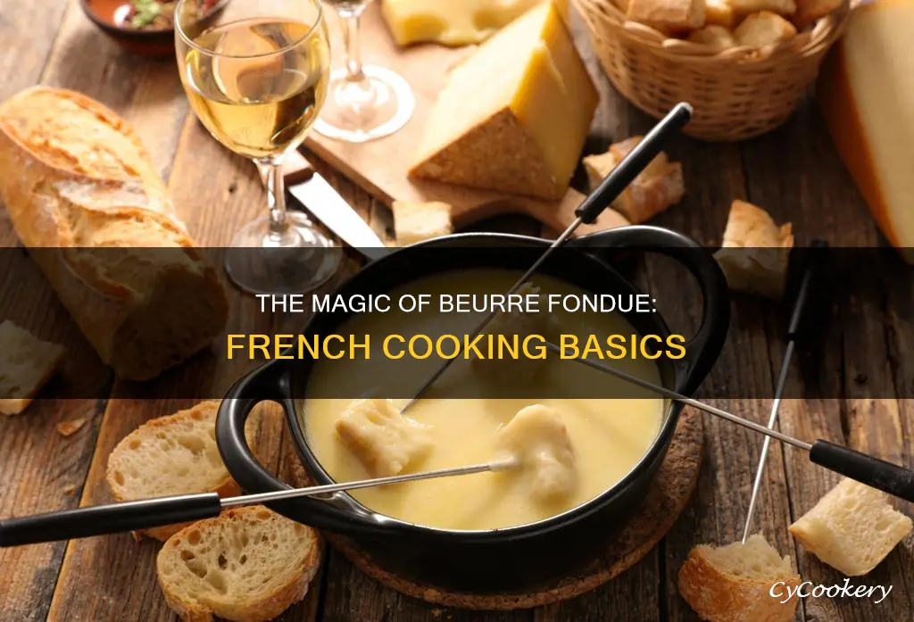 what is beurre fondue