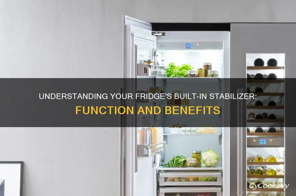 what is built in stabilizer in refrigerator