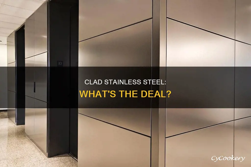 what is clad stainless steel