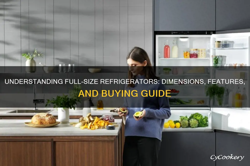 what is considered a full size refrigerator