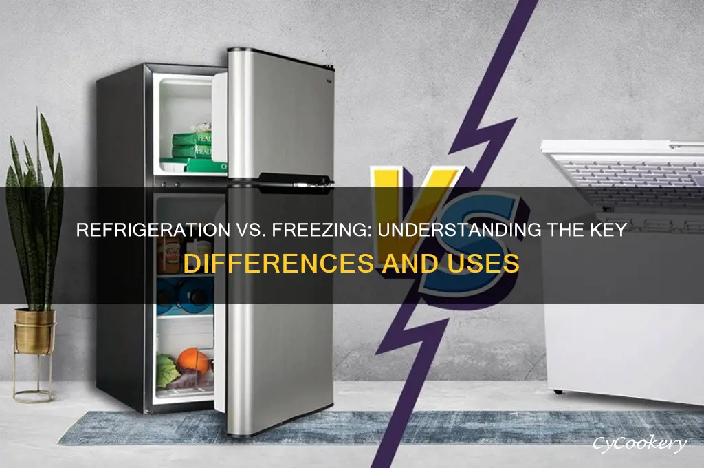 what is difference between refrigeration and freezing