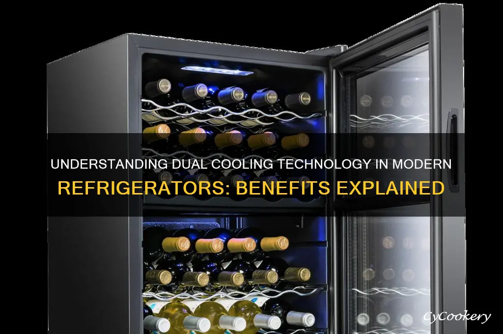 what is dual cooling in a refrigerator