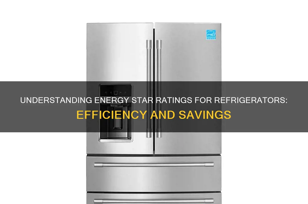 what is energy star rating for refrigerators