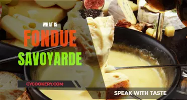 A Taste of Savoy: Fondue Savoyarde Explained