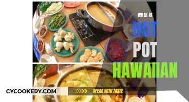 The Hawaiian Hot Pot: A Cultural Fusion Sensation