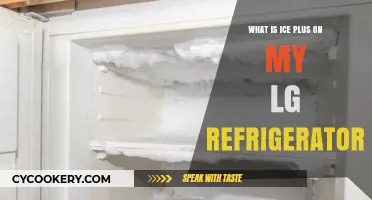 Understanding Ice Plus Feature on Your LG Refrigerator: A Guide