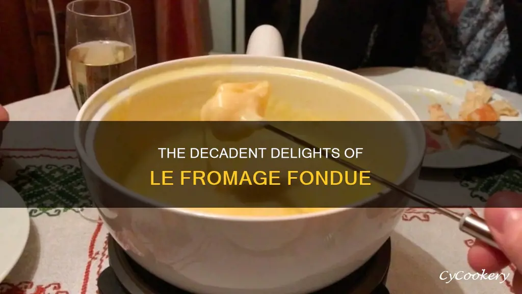 what is le fromage fondu