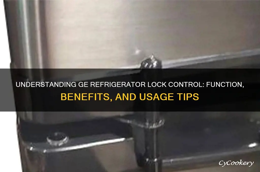 what is lock control on ge refrigerator