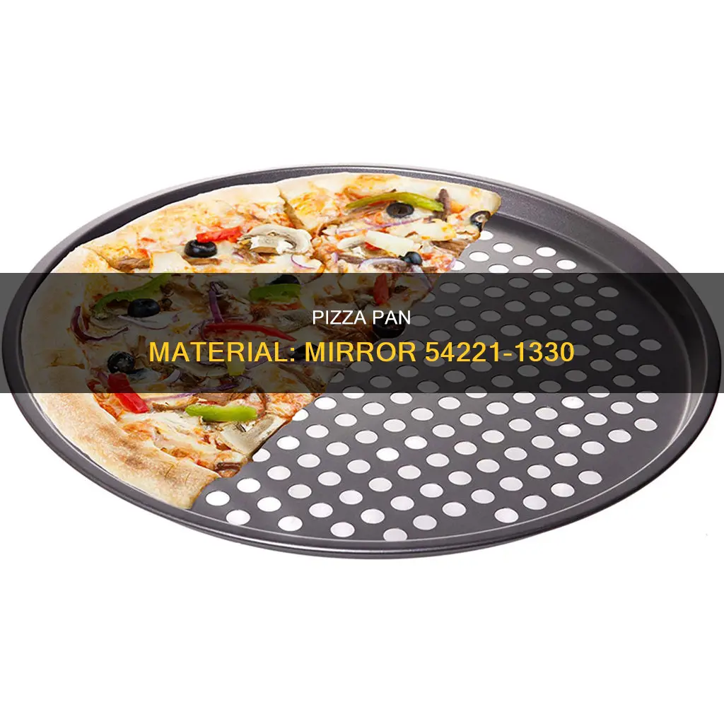 what is mirro 54221-1330 pizza pan made of