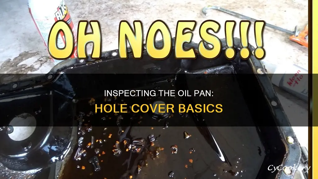 what is oil pan inspection hole cover