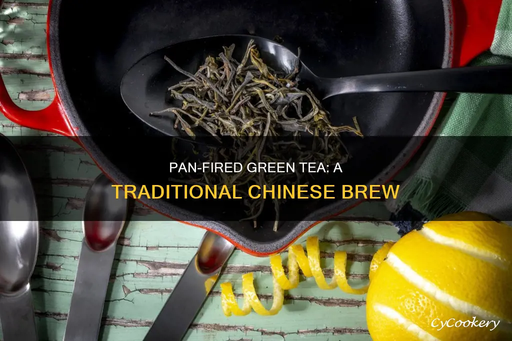 what is pan fired green tea