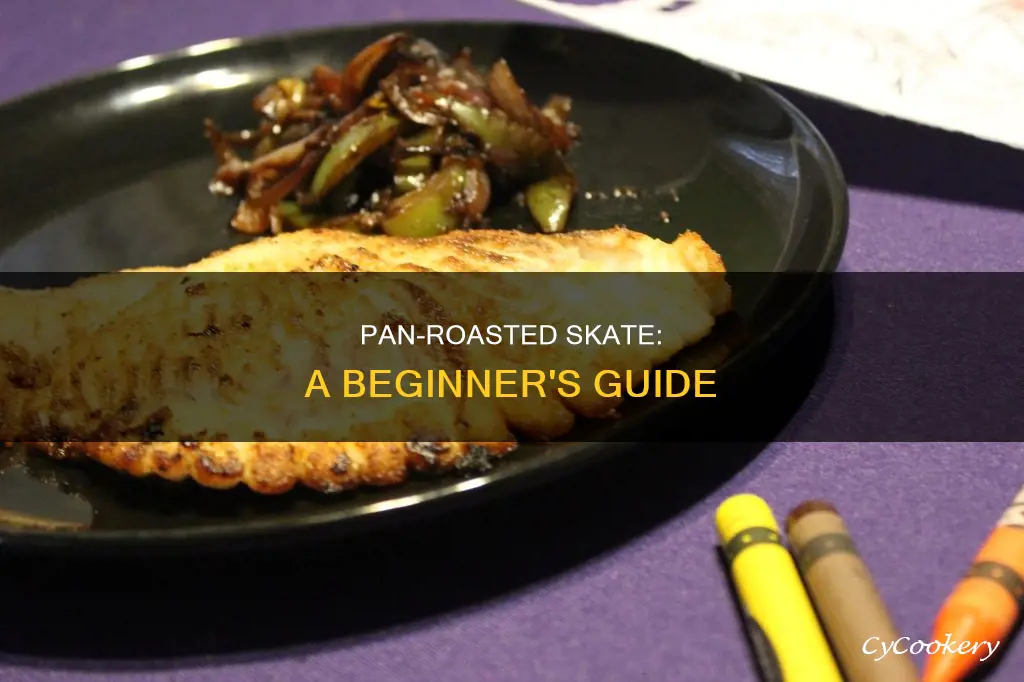 what is pan roasted skate