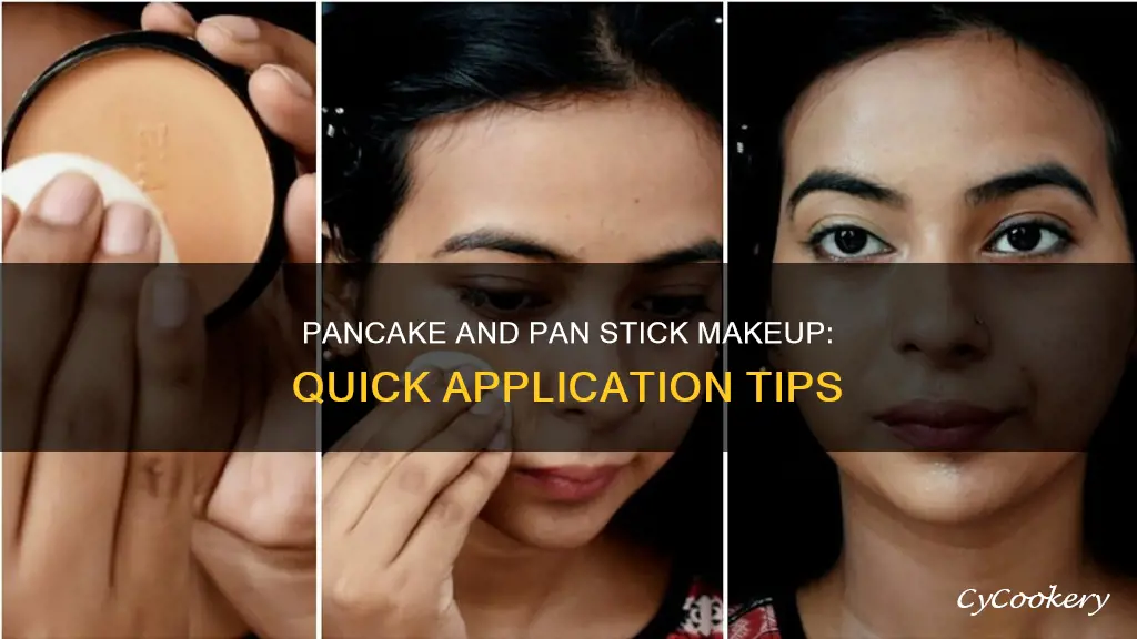 what is pancake and pan stick and how to apply