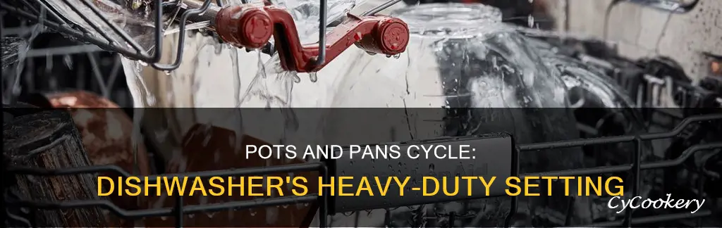 what is pots and pans cycle on dishwasher