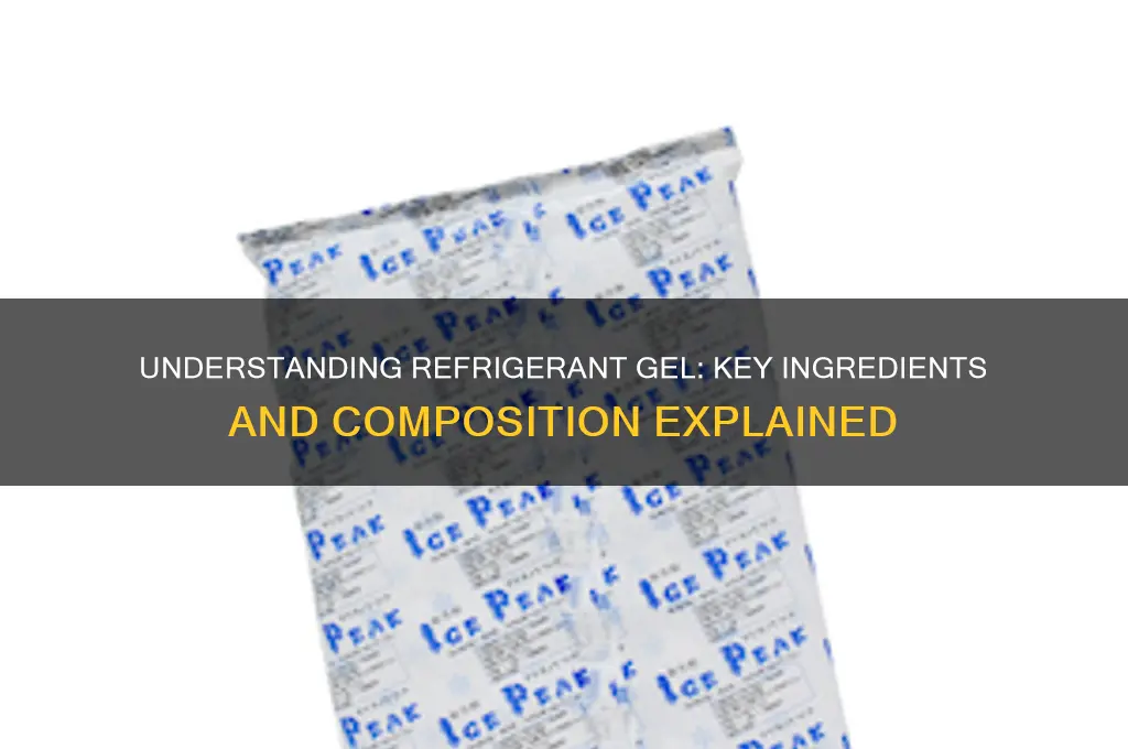 what is refrigerant gel made out of