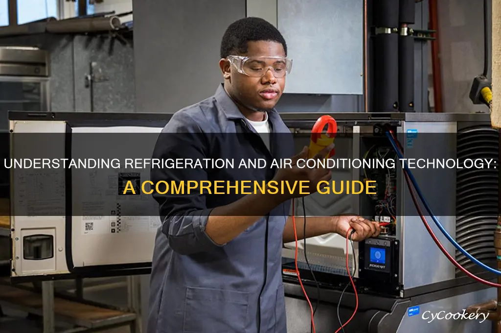 what is refrigeration and air conditioning technology
