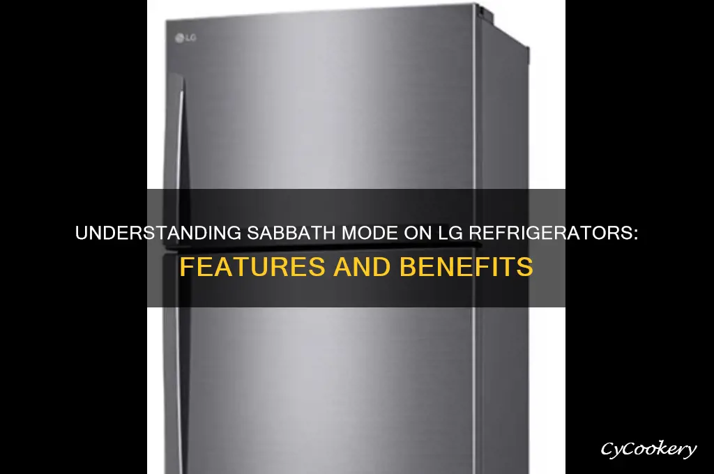 what is sabbath mode on lg refrigerator