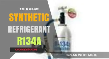 Understanding Sub Zero Synthetic Refrigerant R134a: Uses and Benefits