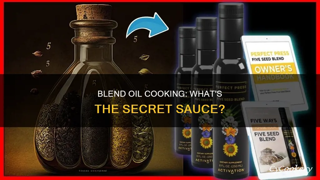 what is that blend oil cooking