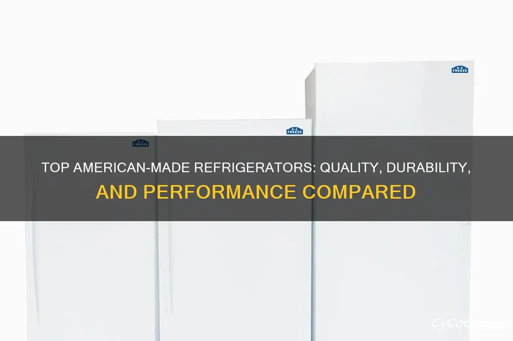 what is the best american made refrigerator