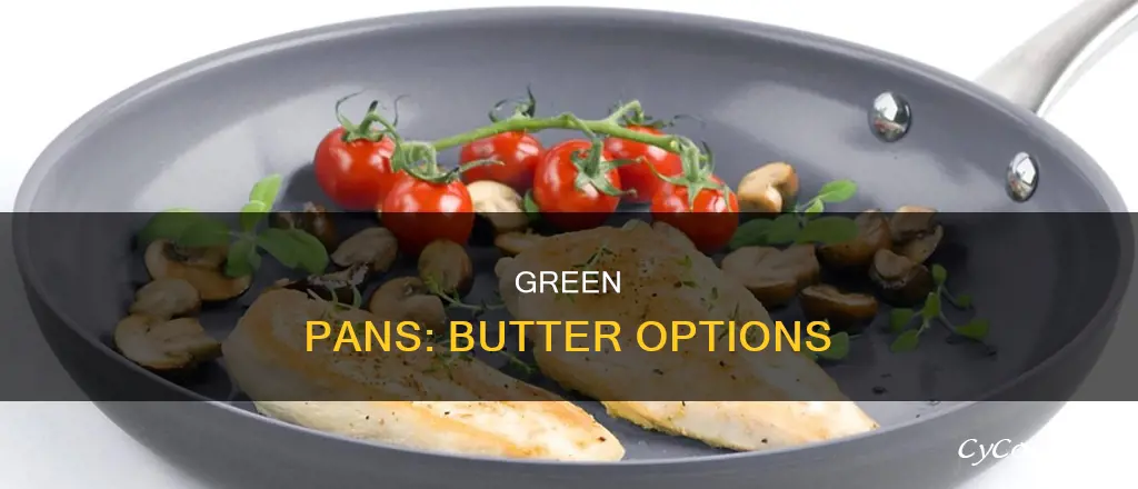 what is the best butter to us in green pans