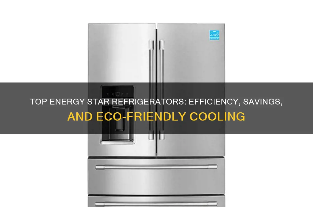 what is the best energy star refrigerator