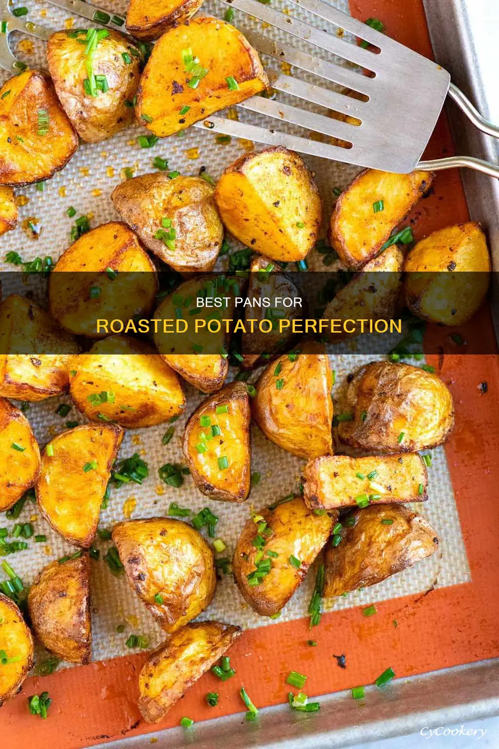 what is the best pan for roasting potatoes